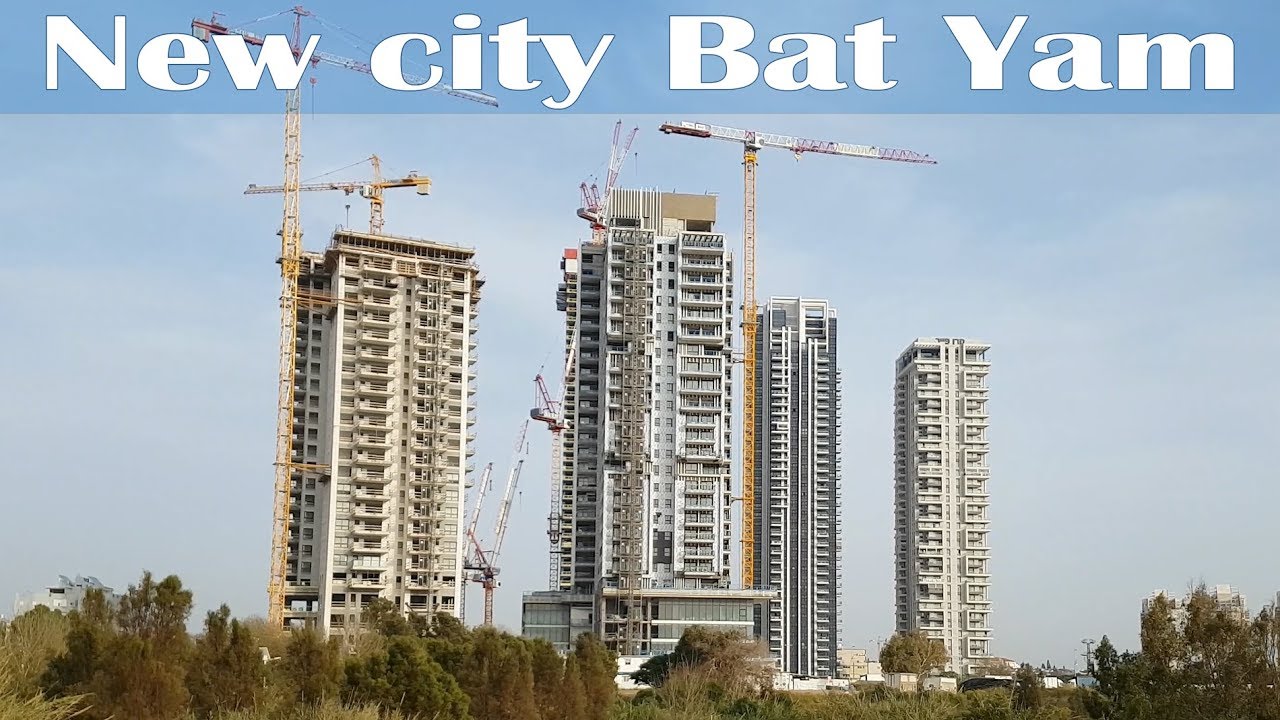 Новый РАЙОН,  Бат Ям, Красивые Небоскребы в городе Бат Ям