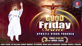 🔴 GOOD FRIDAY SERVICE 2026 ✝️ | Powerful Worship & Message | Vinod Prochia Ministries #live 🔴 GOOD FRIDAY SERVICE 2026 ✝️ | Powerful Worship & Message | Vinod Prochia Ministries #live