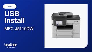 Install MFCJ5110DW with USB - Mac