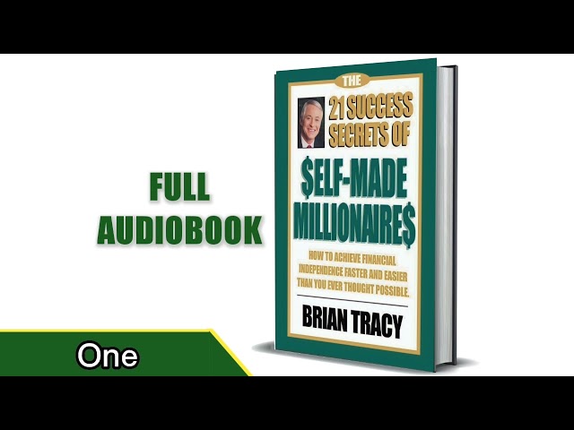 The 21 Success Secrets of Self-Made Millionaire$ | BRIAN TRACY | full audiobook class=