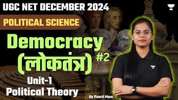 UGC NET 2024 Political Science Unit-1 | Democracy (Part-2) | UGC NET Political Science By Poorti Mam