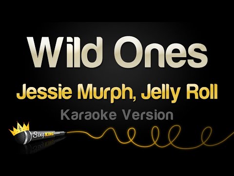 Jessie Murph, Jelly Roll - Wild Ones (Karaoke Version)