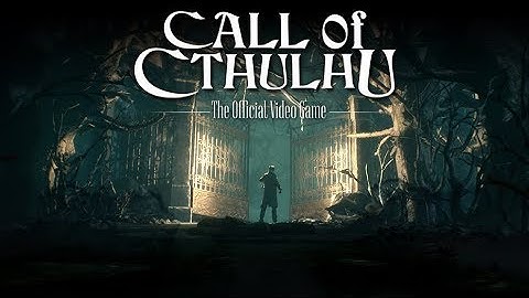 Call of Cthulhu Walkthrough (Part 1)