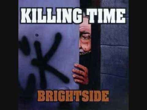 Killing Time — KILLING TIME   Fools die