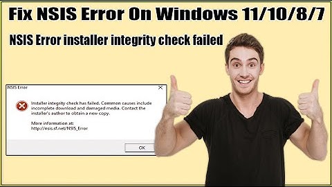 How To Fix NSIS Error Installer Integrity Check Failed On Windows 11/Windows 10/Windows 8/Windows 7?