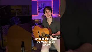 Martin vs Taylor | Which sounds better? 🤔⬇️🎸 @dominicflynnguitar #martinguitar #taylorguitars