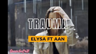 TRAUMA - ELSYA cover TAMI AULIA[lirik] #laguviral #laguterbaru #laguhits #coverlagu