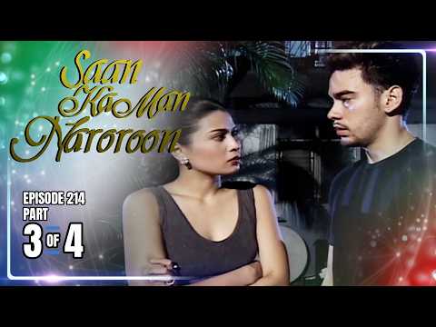 Saan Ka Man Naroroon | Episode 214 (3/4) | September 27, 2026