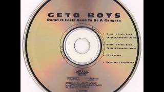 Damn It Feels Good To Be A Gangsta (clean version) - Geto Boys