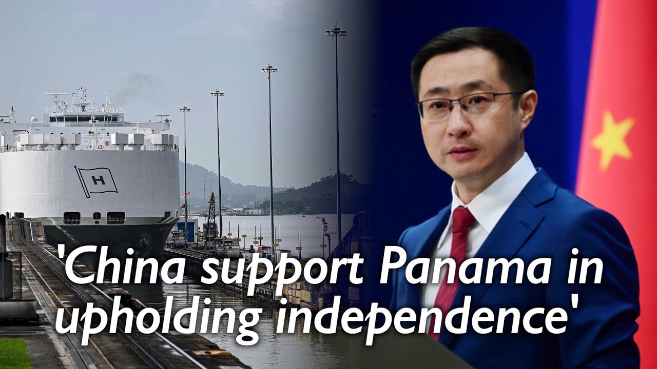 China backs Panama's sovereignty over Canal amid CK Hutchison Deal, says no to economic coercion
