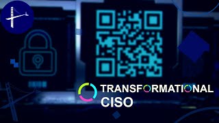 Transformational CISO | April 2022