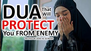 DUA To Protect You From Enemies, Evil People, Jinns And Black Magic