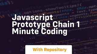 Javascript prototype chain 1 minute coding