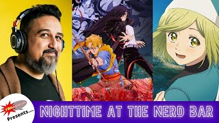 Nighttime at the Nerd Bar -Ep 206  w/guest Shawn Gann