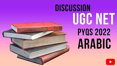 UGC NET Arabic PYQS | 2022-2004 | Detailed Explanation | PART 02| 2022| #netjrf  #netarabic