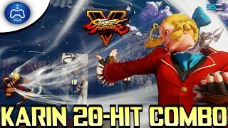 Street Fighter V: Karin 20-Hit Combo