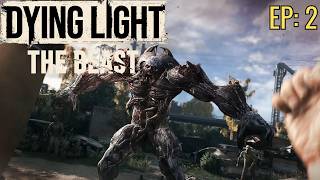 DYING LIGHT: THE BEAST Gameplay Walkthrough Part 2 (No Commentary) 2K 60FPS