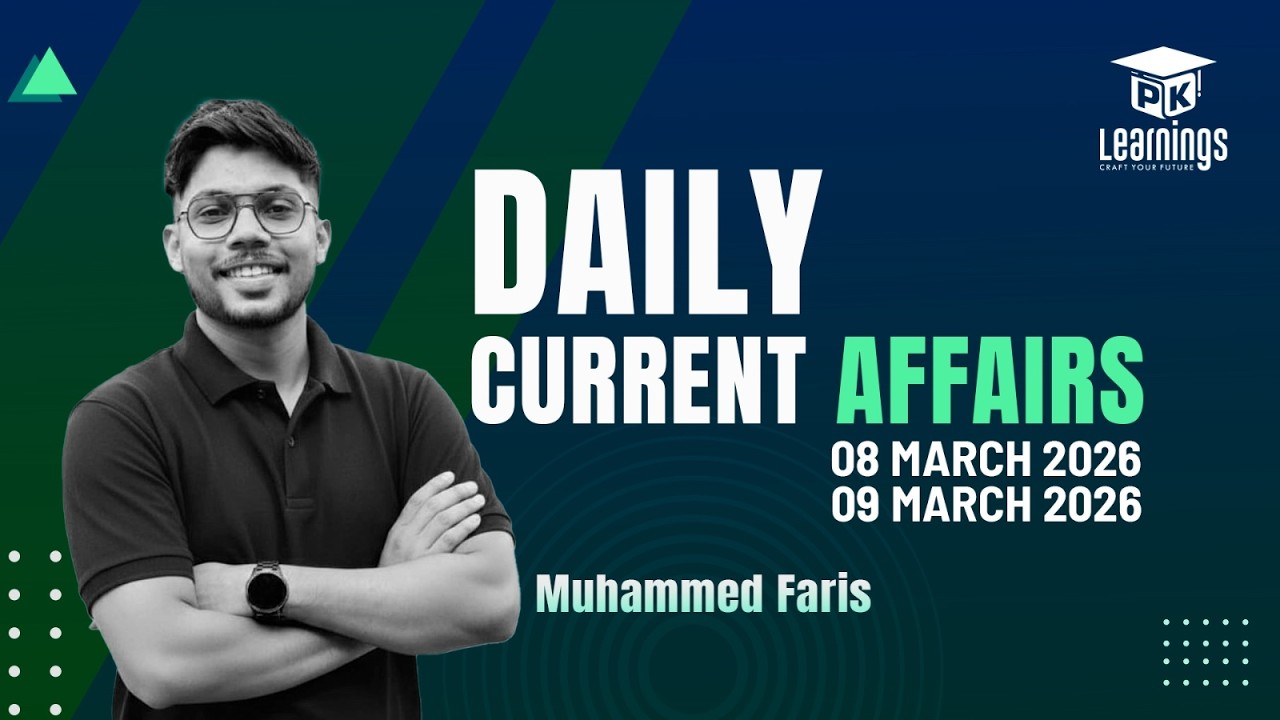 Daily Current Affairs | 08-03-2026 | 09-03-2026 | PK Learnings | KPSC | Important Daily Updates