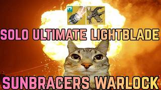 Solo Ultimate Lightblade Sunbracers Warlock Destiny 2 Moments of Triumph