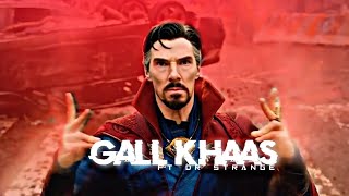 Gall Khaas Ft. Dr. Strange Edit Shadow X2 Editz