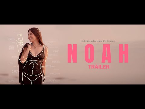 NOAH Tráiler Oficial