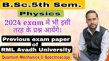 Model & Previous exam paper 2 of Physics | B.Sc.5th Semester |RML Avadh University|by Navneet Gautam