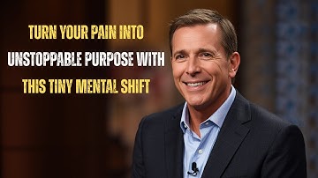 Tony Robbin| "Turn Pain Into Unstoppable Power"