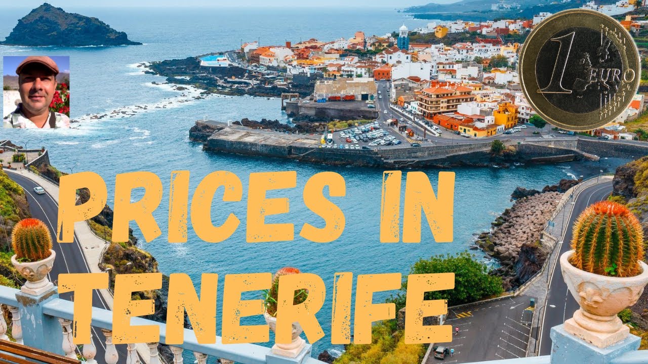 Is Tenerife Expensive? Average Costs In 2022