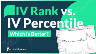 IV Rank vs. IV Percentile: Which is Better? | Measuring Implied Volatility