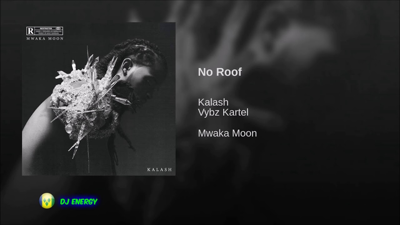 在 YouTube 上观看 Vybz Kartel Ft. Kalash - No Roof (Clean) November 2017 在 YouTube 上观看 Vybz Kartel Ft. Kalash - No Roof (Clean) November 2017