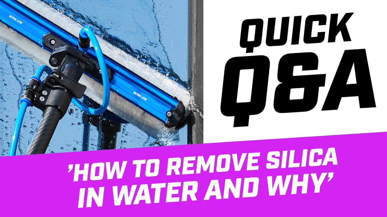 How to Remove Silica in Water (and Why it's Important for your Cleans
