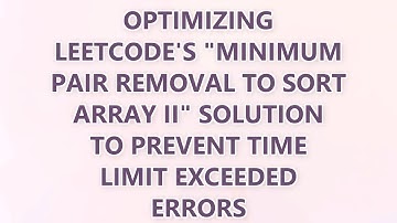 Optimizing LeetCode