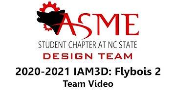 ASME at NCSU: ASME IAM3D 2021 Team Video