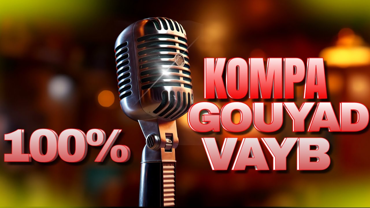 100%GOUYAD KOMPA  MIX 2024 / THE BEST KOMPA 2024 / BY DJ BOZZZZ