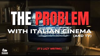 What Is the Issue With Italian Films?