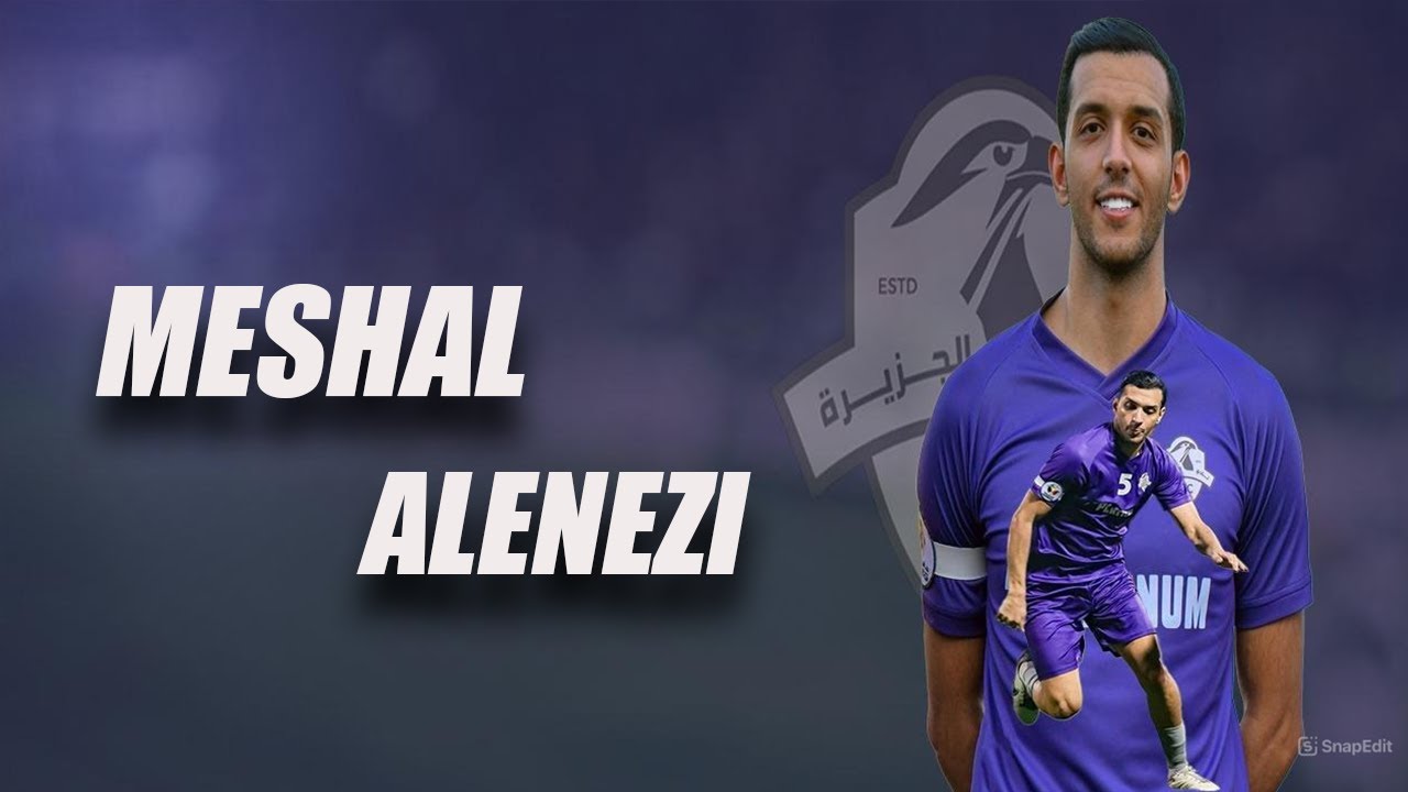 MESHAL ALENEZI - CB - AL JAZIRA FC - KUW - 2025 -2026