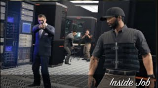 Grand Theft Auto V Online - Inside Job (Avi Schwartzman) 
