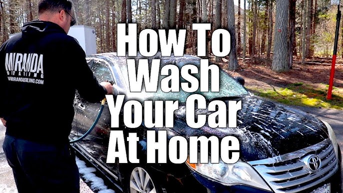 How To Properly Wash and Clean Your Car