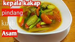 Kepala Tenggiri Pindang kuah Asam - Durasi: 5.37. 