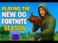 Playing the NEW OG Fortnite Season (C1 S6)