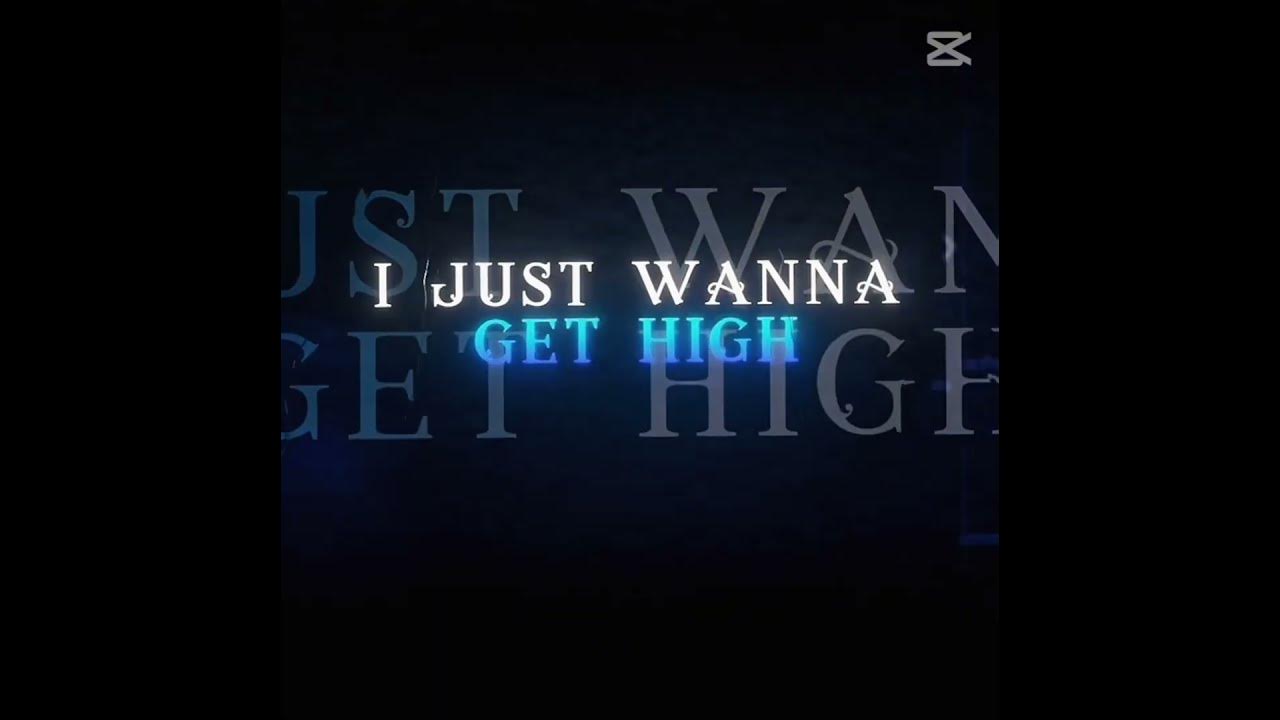I just wanna get high with my lover #edit #lyrics