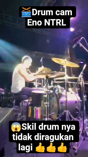 #Eno #NTRL #drumcam skill drum nya tidak diragukan lagi 👏👍