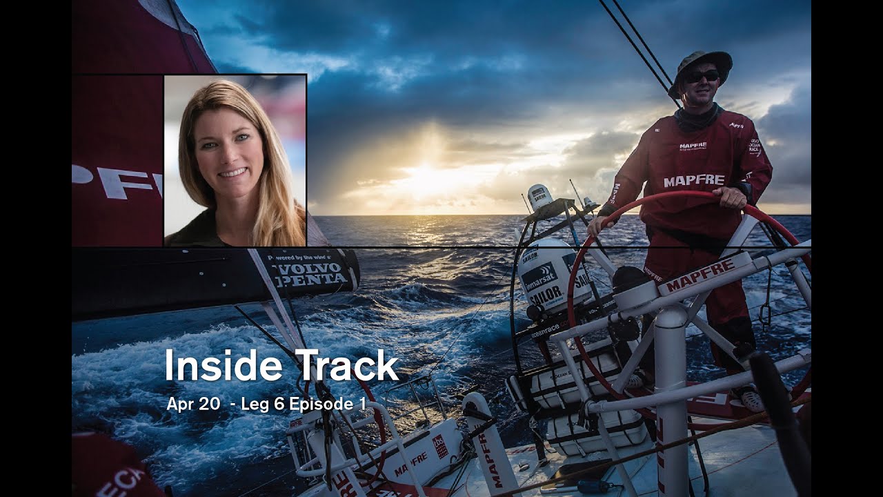 Inside Track: Leg 6 #1 | Volvo Ocean Race 2014-15