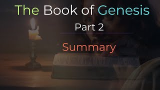 Genesis Part 2 | Bible Summary, Key Themes & Lessons Explained