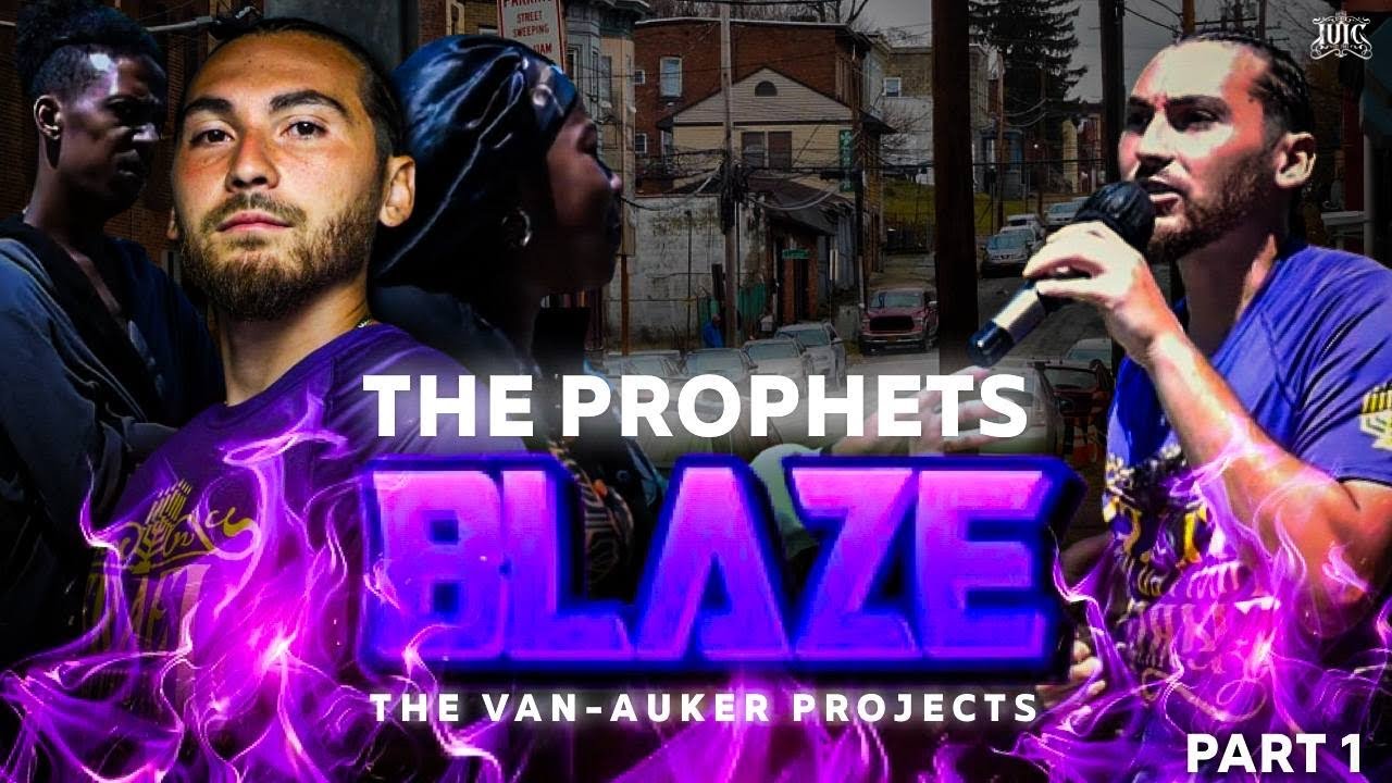 THE PROPHETS  BLAZE THE VAN-AUKER PROJECTS  