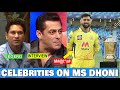 What Celebrities Think about MS DHONI | Celebrities on Dhoni | Salman Khan,Virat Kohli,Sachin