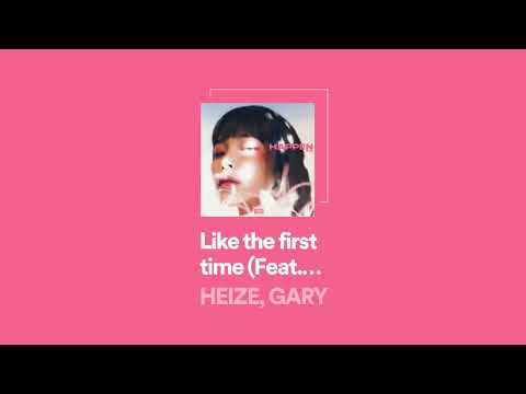헤이즈 (Heize) - 처음처럼 (Like the first time) (Feat. 개리) [HAPPEN]