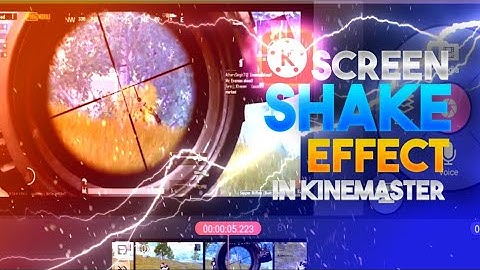 How to make screen shake effect| kinemaster tutorial