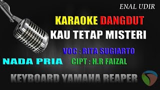 Karaoke Dangdut Kau Tetap misteri Nada Pria - Rita Sugiarto || Cover Dangdut Terbaru