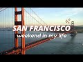 WEEKEND IN SAN FRANCISCO | Food, markets, hiking 🌁 🌸